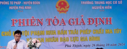 Huyện đoàn - Phòng Tư Pháp huyện phối hợp với Trường Trung học cơ sở Nguyễn Hiền, tổ chức phiên tòa giả định tuyên truyền phòng chống ma túy cho 500 học sinh toàn Trường.